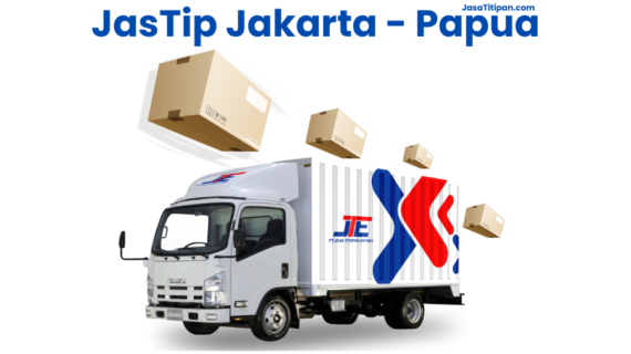 Jastip | Jasa Titipan Barang Jakarta Papua Aman, Cepat, & Terpercaya