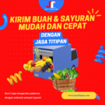 Ekspedisi Pengiriman Buah: Solusi Cepat dan Aman untuk Kebutuhan Anda